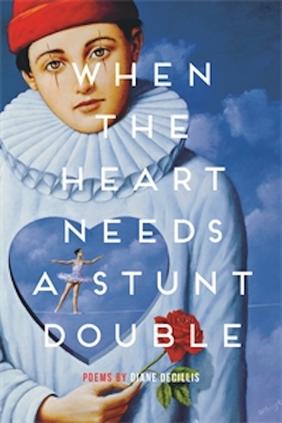 Jacket copy for When the Heart Needs a Stunt Double by Diane DeCillis 